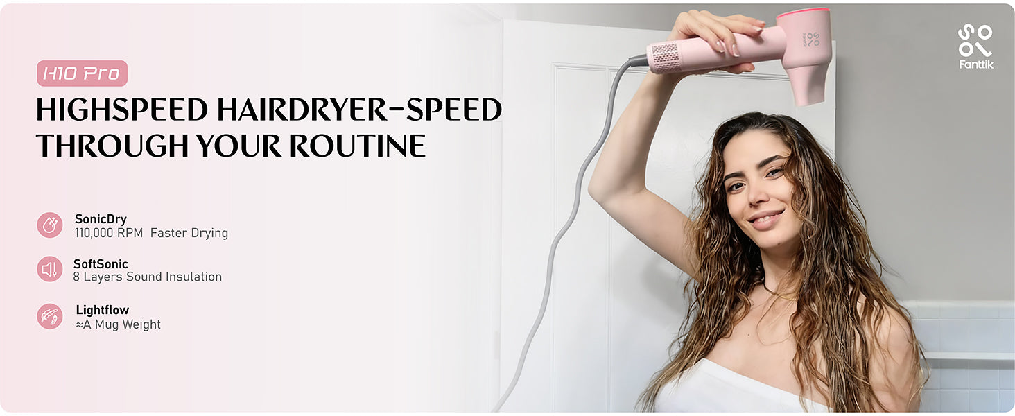 Fanttik Solo SonicDry H10 PRO 5X Faster Drying with 110,000 RPM Brushless Motor Hair Dryer, 56dB Low-Noise, 0.72lb Ultra-Light Blow Dryer, Ionic Tech for Travel, Home, Salon