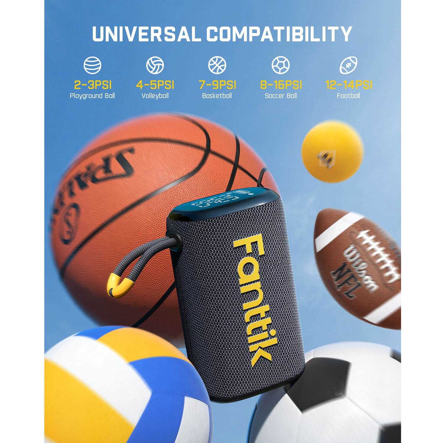 Fanttik X8 Nano Ball Pump with a pressure range coverage of 1.0-19.9 PSI, it is designed for ball types, ranging from children's playground balls(2-3PSI)to hard-pressed Football / Rugby balls (12-14PSI).