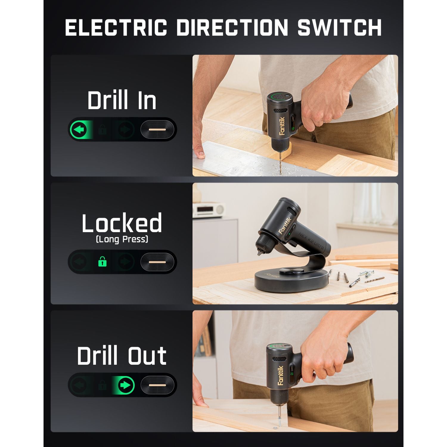 Fanttik K2 Ultra cordless power drill shows electric direction switch: Drill In, Locked, and Drill Out modes.