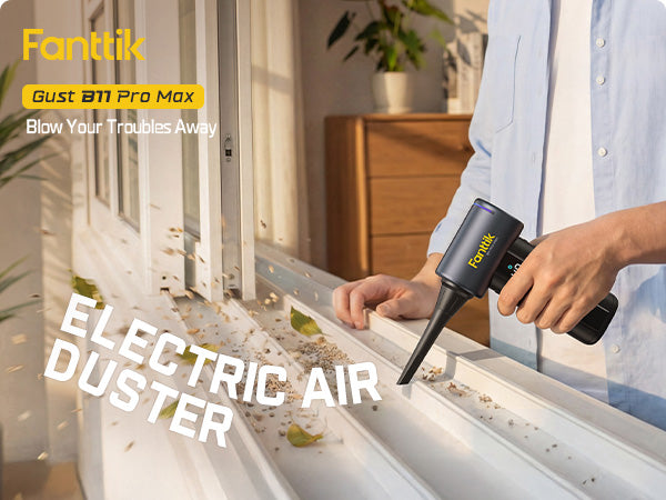 Fanttik Gust B11 Pro Max Electric Air Duster, 150000RPM Brushless Motor, Compressed Air Duster, 100 Gears Adjustable, One-tap Booster, 28.08Wh Rechargeable Battery, Electric Duster for PC, Car, House