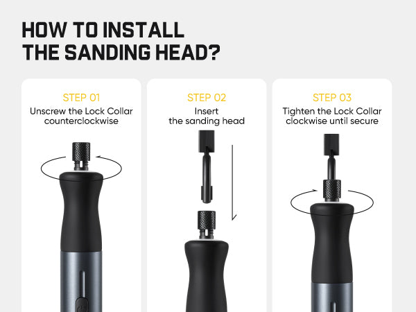 Instruction diagram showing how to install the sanding head on a drill, with three labeled steps: unscrew the lock collar counterclockwise, insert the sanding head, and tighten the lock collar clockwise until secure.
