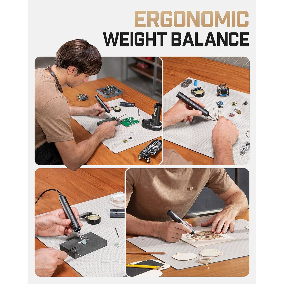 A promotional collage with the headline 'ERGONOMIC WEIGHT BALANCE' showing a person using a handheld soldering iron on electronic components and small projects at a wooden workbench. The product being highlighted is the ergonomic soldering iron, shown in use across multiple panels.