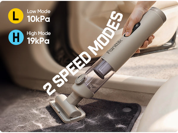 Fanttik Slim V10 Ultra Cordless Car Vacuum cleaning a car interior with text indicating 2 speed modes.