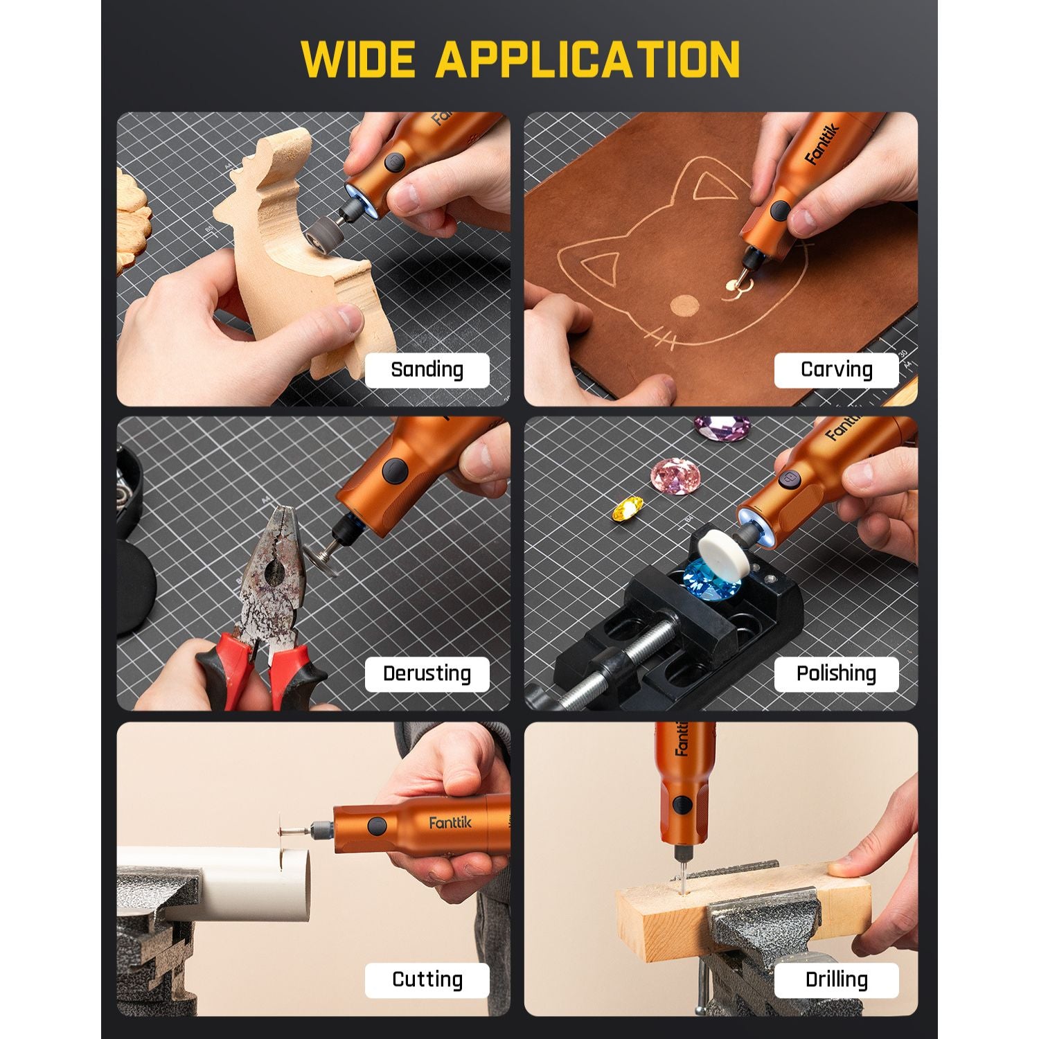 A promotional collage showing a handheld rotary tool labeled 'Fandik' being used in multiple tasks: sanding a wooden object, carving a cat face outline on leather, derusting, polishing, cutting, and drilling. The top header reads 'WIDE APPLICATION' on a dark background with a gray grid workspace in each panel.