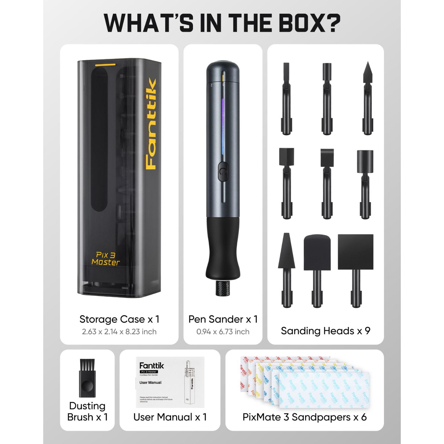 A product box contents graphic for the Fanttik PixMaster 3 in black, showing the storage case, pen sander, 9 sanding heads, a dusting brush, a user manual, and 6 PixMate 3 sandpapers on a light gray background with the heading 'WHAT'S IN THE BOX?'.