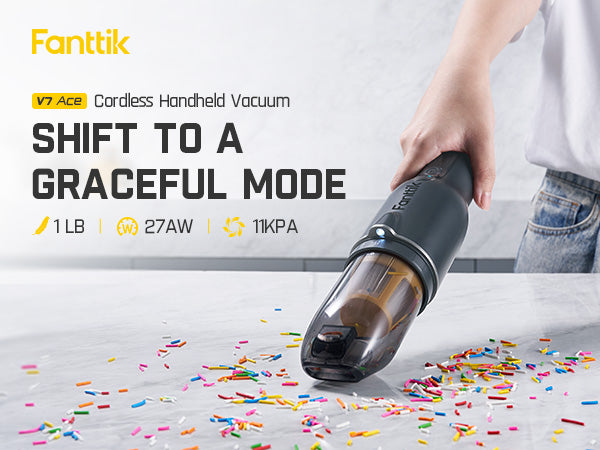 Fanttik Robustclean™ V7 Ace Handheld Vacuum Cordless, 11kPa/27AW Strong Suction, 1 LB Portable Vacuum, Two Modes Suction with LED Light, USB-C Fast Charging, Mini Vacuum for Home, Car, Pet